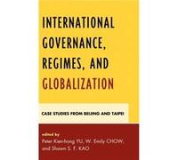 International Governance Regimes and Globalization