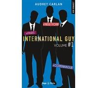 International Guy - VOLUME 1 Paris - New York - Copenhague Audrey Carlan (Auteur), Lucie Marcusse (Traduction), Robyn Stella Bligh (Traduction)