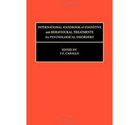 International Handbook Of Cognitive And Behavioural Treatments For Psychological Disorders