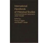 International Handbook of Historical Studies Ernst Pawel, Georg G. Iggers (Auteur)