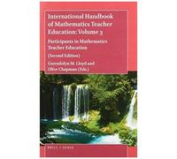 International Handbook Of Mathematics Teacher Education: Volume 3