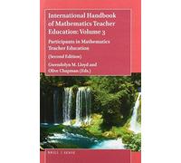 International Handbook Of Mathematics Teacher Education: Volume 3