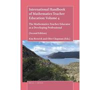 International Handbook Of Mathematics Teacher Education: Volume 4