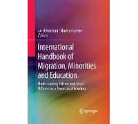 International Handbook Of Migration, Minorities And Education