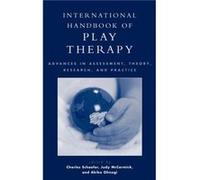 International Handbook of Play Therapy Charles E. Schaefer (Auteur)