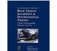 International Handbook Of Road Traffic Accidents And Psychological Trauma