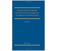 International Handbook Of Self-Study Of Teaching And Teacher Education Practices