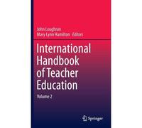 International Handbook Of Teacher Education