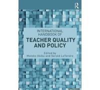 International Handbook Of Teacher Quality And Policy