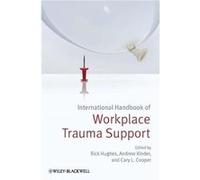 International Handbook of Workplace Trauma Support by R Hughes Hardcover Book R Hughes (Auteur)