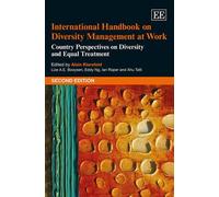 International Handbook on Diversity Management at Work: Country and Thematic Perspectives on Diversity and Equal Treatment (Elgar Original Reference) ... Handbooks in Business and Management Series) -