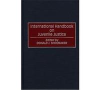 International Handbook on Juvenile Justice