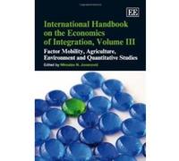 International Handbook on the Economics of Integration: Factor Mobility, Agriculture, Environment and Quantitative Studies v. 3 - [Livre en VO] Miroslav N Jovanovic (Auteur)