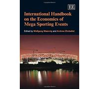 International Handbook On The Economics Of Mega Sporting Events