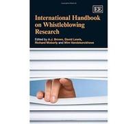 International Handbook on Whistleblowing Research (Elgar Original Reference) - [Livre en VO] A J Brown, David Lewis, Richard Moberly, Wim Vandekerckhove, David L Lewis (Auteur)