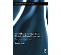 International Heritage And Historic Building Conservation
