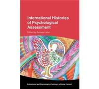 International Histories of Psychological Assessment International Histories of Psychological Assessment (Auteur)