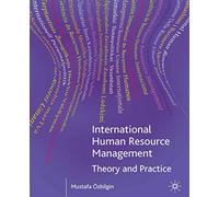 International Human Resource Management: Theory and Practice