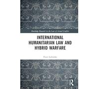 International Humanitarian Law and Hybrid Warfare