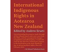 International Indigenous Rights In Aotearoa New Zealand