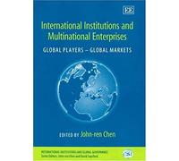 International Institutions And Multinational Enterprises