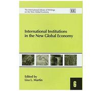 International Institutions In The New Global Economy