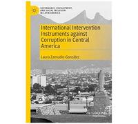 International Intervention Instruments Against Corruption In Central America