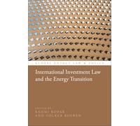 International Investment Law and the Energy Transition