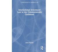 International Investment Law in the Commonwealth Caribbean