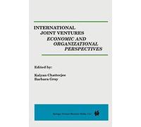 International Joint Ventures: Economic And Organizational Perspectives