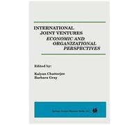 International Joint Ventures: Economic And Organizational Perspectives