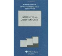 International Joint Ventures: The Comparative Law Yearbook Of International Business, Special Issue, 2008