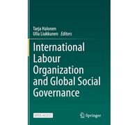 International Labour Organization And Global Social Governance