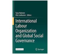 International Labour Organization And Global Social Governance
