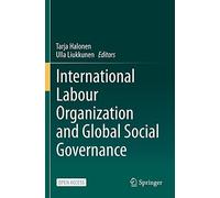 International Labour Organization And Global Social Governance