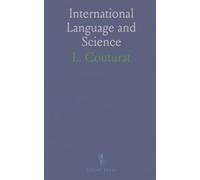 International Language and Science: Considerations on the Introduction of an International Language Into Science
