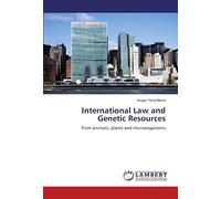 International Law And Genetic Resources