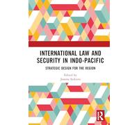 International Law and Security in Indo-Pacific