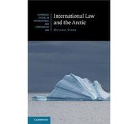 International Law and the Arctic - Byers Michael University of British Columbia Vancouver - Cambridge University Press - Livre en Anglais - Paperback Byers Michael University of British Columbia Vanco