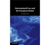 International Law and the European Union by Odermatt & Jed City & University of London Odermatt Jed City University of London (Auteur)