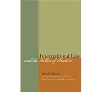 International Law and the Future of Freedom by John H. Barton John Barton (Auteur)
