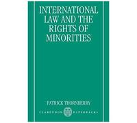 International Law And The Rights Of Minorities