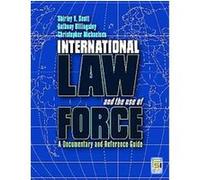 International Law and the Use of Force, Praeger Security International Anthony Billingsley, Christopher Michaelsen, Shirley Scott (Auteur)