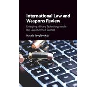 International Law and Weapons Review