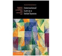 International Law As A Belief System