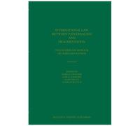 International Law Between Universalism And Fragmentation