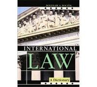 International Law, DICTIONARIES OF INTERNATIONAL LAW, NO. 2 Boleslaw Adam Boczek (Auteur)