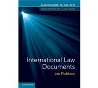 International Law Documents Jan Klabbers, (Auteur)