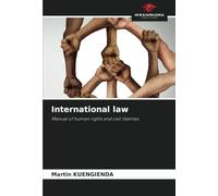 International law: Manual of human rights and civil liberties