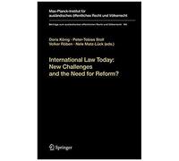 International Law Today: New Challenges And The Need For Reform?